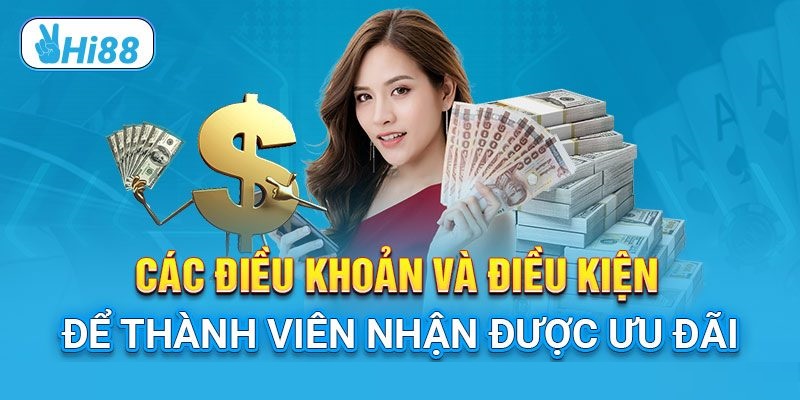 Điều kiện điều khoản Hi88 về các ưu đãi khuyến mãi