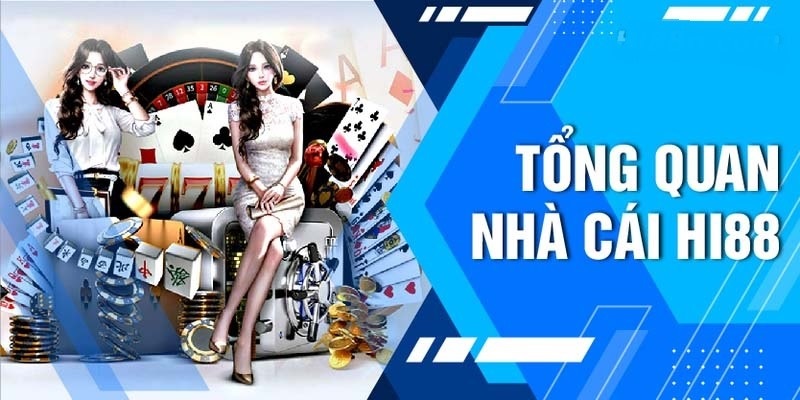 Giới thiệu đôi nét về nhà cá Hi88