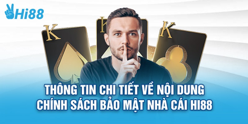 Bảo mật Hi88 khi thu thập thông tin hội viên