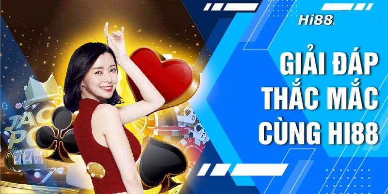 Câu hỏi về Hi88: Nhà cái hỗ trợ những phương thức thanh toán nào?